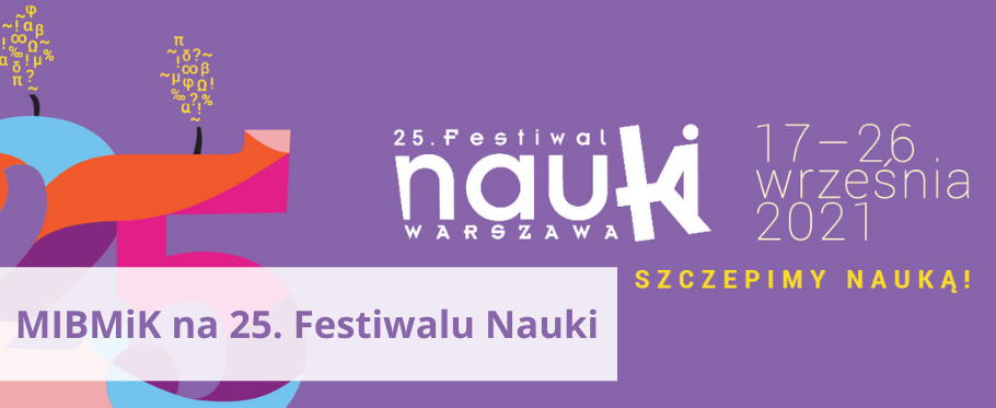 logo festiwalu nauki i tekst: MIBMiK na Festiwalu Nauki